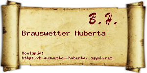 Brauswetter Huberta névjegykártya